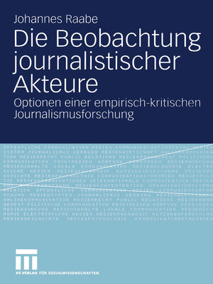 cover image of Die Beobachtung journalistischer Akteure